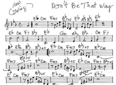 Don't Be That Way sheet